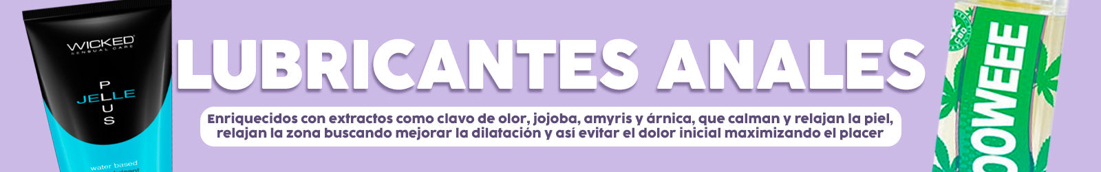 LUBRICANTES ANALES - LUBRICANTE PARA DILATAR - SEXO ANAL