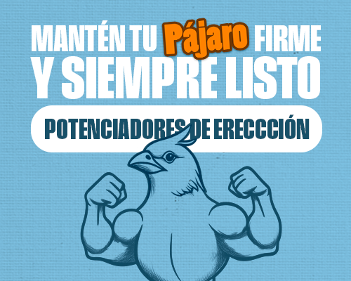 Pajaro firme - potencia tus erecciones - Problemas de ereccion - Disfuncion erectil - Sexshop