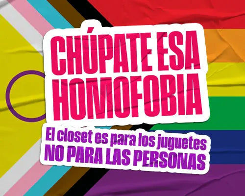 mes pride - junio pride - mes del orgullo - chupate esa - homofobia - orgullo - placer libre - lgbtiq+ - gbt - trans - osos - gay - bisexual - transexual - lesbiana - marcha - sexshop - sex shop - sexi shop - tienda erotica - juguetes sexuales - dominame 